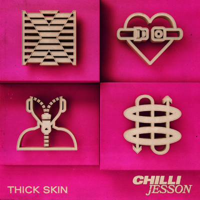 Thick Skin/Chilli Jesson