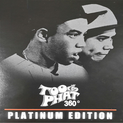 アルバム/360 Degrees (Platinum Edition)/Too Phat