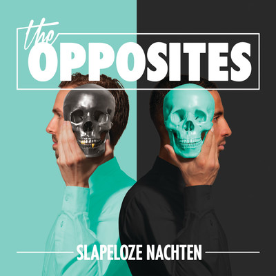 シングル/Grenzeloos & Vrij (featuring Spasmatic)/The Opposites