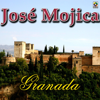 アルバム/Granada/Jose Mojica