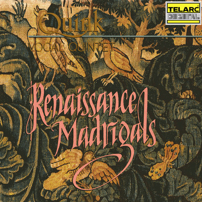 Renaissance Madrigals/Quink Vocal Ensemble