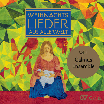 Weihnachtslieder aus aller Welt (Vol. 1)/Calmus Ensemble