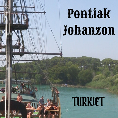 Turkiet/Pontiak Johanzon