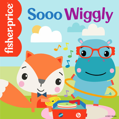 Sooo Wiggly/Fisher-Price