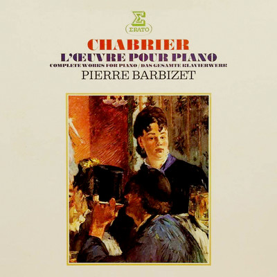 アルバム/Chabrier: L'oeuvre pour piano/Pierre Barbizet