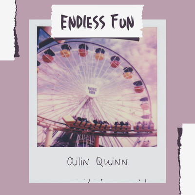 Endless Fun/Ailin Quinn