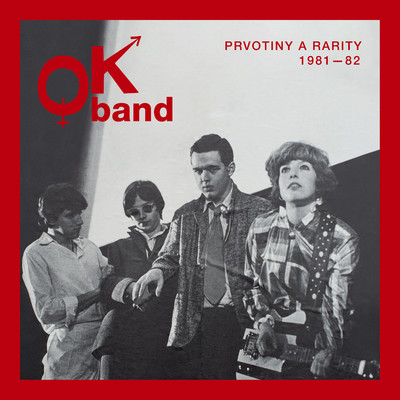Prvotiny a rarity 1981-82/OK Band