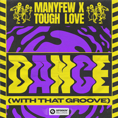 Dance (With That Groove)/ManyFew x Tough Love