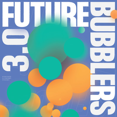 アルバム/Future Bubblers 3.0/Various Artists