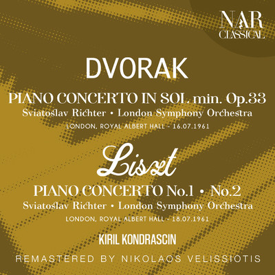 アルバム/DVORAK: PIANO CONCERTO IN SOL min Op. 33; LISZT: PIANO CONCERTO No. 1, No. 2/Sviatoslav Richter