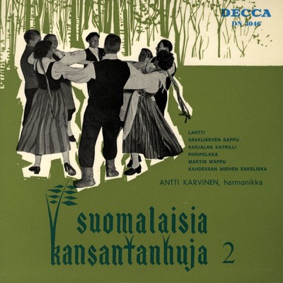 アルバム/Suomalaisia kansantanhuja 2/Antti Karvinen