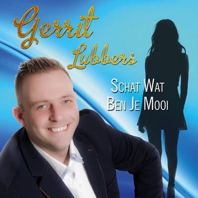 Schat Wat Ben Je Mooi/Gerrit Lubbers