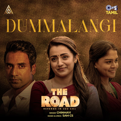 Dummalangi (From ”The Road”)/Sam C.S. & Chinmayi