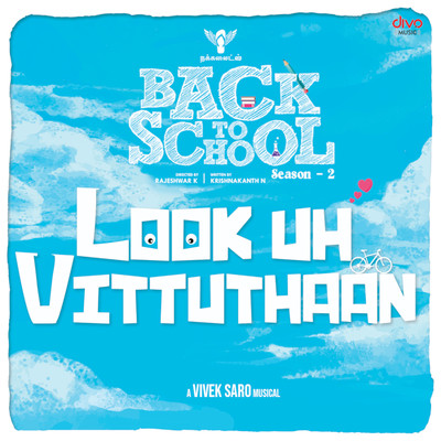 Looku Vituthaan (From ”Back To School Season - 2”)/Vivek Saro