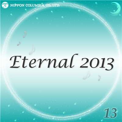 アルバム/Eternal 2013 13/オルゴール