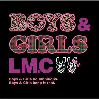 シングル/BOYS & GIRLS/LM.C