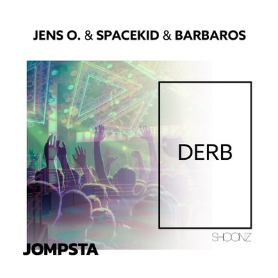 シングル/Derb (Barbaros Extended Mix)/Jens O. & Spacekid & Barbaros