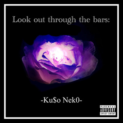 アルバム/Look out through the bars:/Ku$o.Nek0