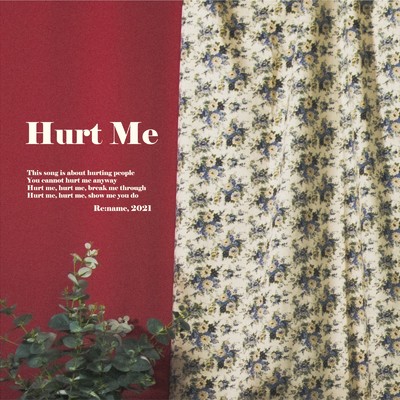 シングル/Hurt Me/Re:name