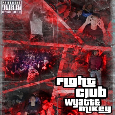 Fight Club (feat. Mikey)/Wyatt