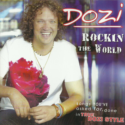 アルバム/Rockin' The World/Dozi