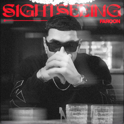 Sightseeing (Explicit)/Faroon