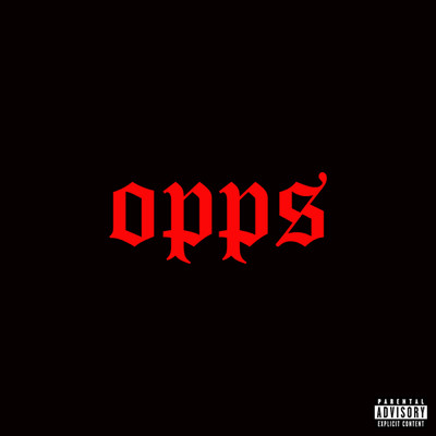OPPS (Explicit)/Otis／Mjay Beatz