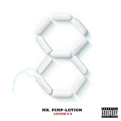 アルバム/Lotion's 8 (Explicit)/Mr. Pimp-Lotion