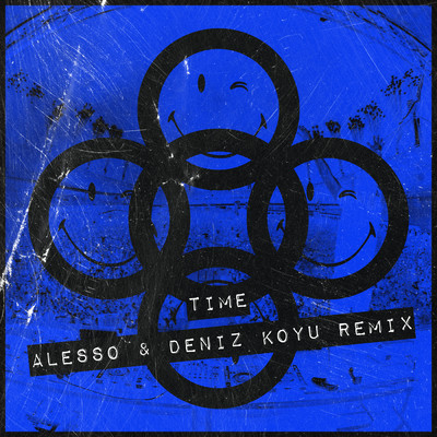 TIME (Alesso & Deniz Koyu Remix)/アレッソ／Deniz Koyu