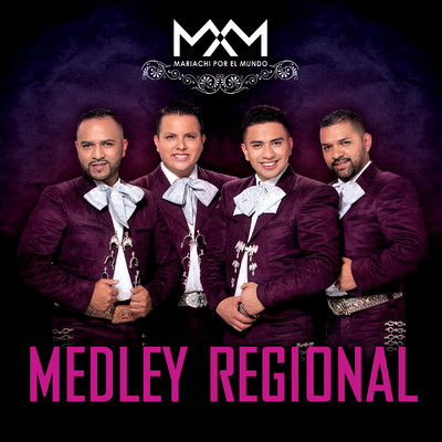 Medley Regional/Mariachi Por El Mundo