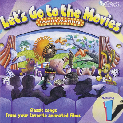 アルバム/Let's Go To The Movies: Family Matinee/Music For Little People Choir