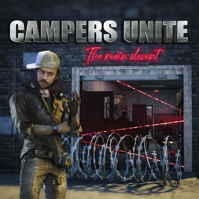 Campers Unite/The Main Devent