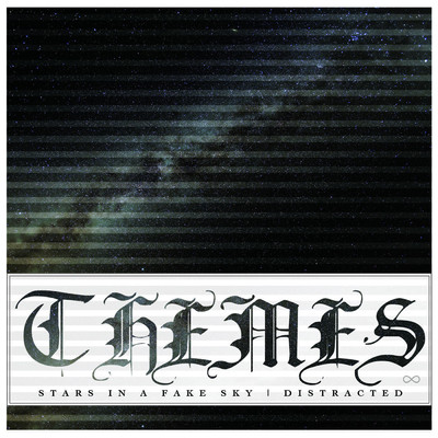 Stars in a Fake Sky/THEMES