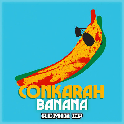 Banana (feat. Shaggy) [Dinaire+Bissen Remix]/Conkarah