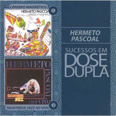 アルバム/Sucessos em Dose Dupla/Hermeto Pascoal