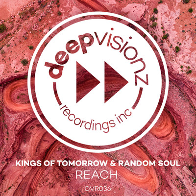 REACH/Kings of Tomorrow & Random Soul