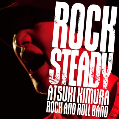 Rock Steady(Live)/木村充揮