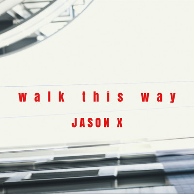 WALK THIS WAY/JASON X
