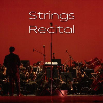 Strings Recital/The Restful Moment