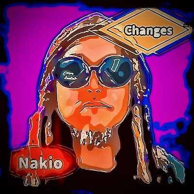 Changes/Nakio