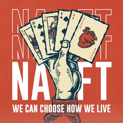 アルバム/We Can Choose How We Live/NAFT