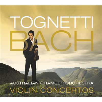 Richard Tognetti／Australian Chamber Orchestra
