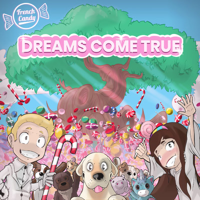 アルバム/Dreams Come True (Version Extendend) (Explicit)/French Candy