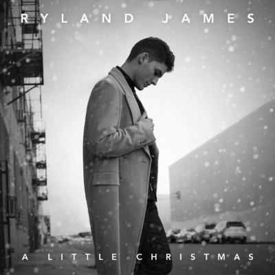 A Little Christmas/Ryland James