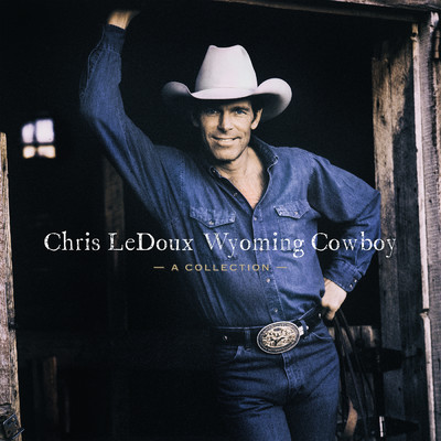 Wyoming Cowboy: A Collection/クリス・ルドゥ