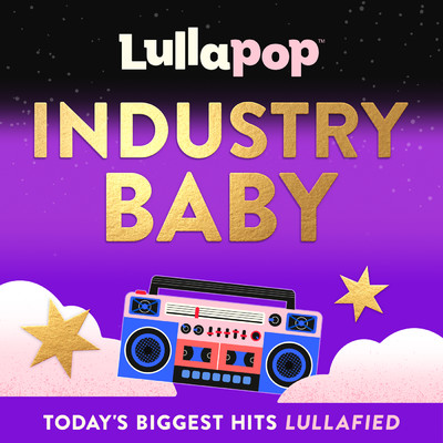 INDUSTRY BABY/Lullapop
