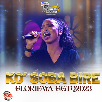 シングル/Ko S'Oba B'ire (#GGTQ2023)/Glorifaya & Eezee Global