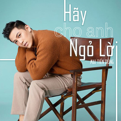 Hay Cho Anh Ngo Loi/Mai Tien Dung