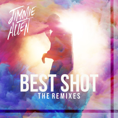 Best Shot (The Remixes)/Jimmie Allen