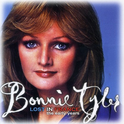 アルバム/Lost In France - The Early Years/Bonnie Tyler